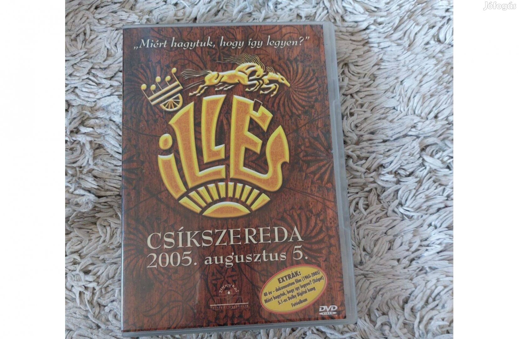 Illés Csíkszereda 2005 DVD