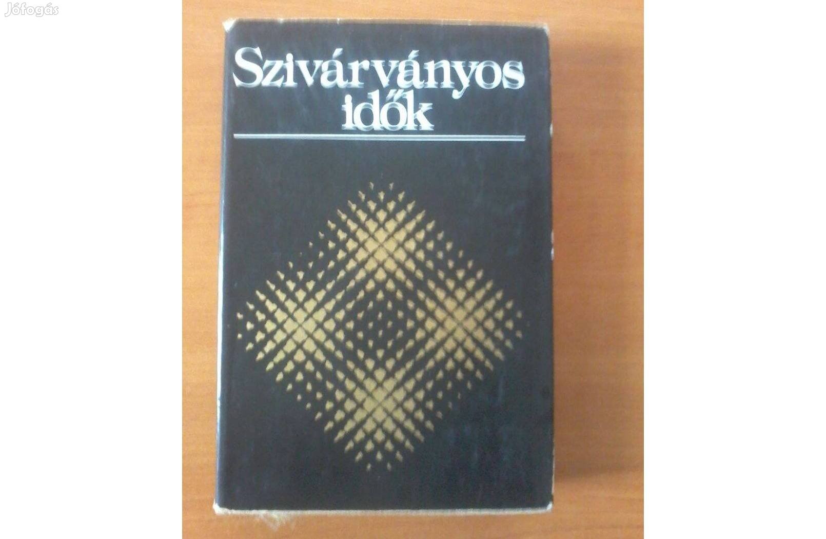 Illés Lajos: Szivárványos idők