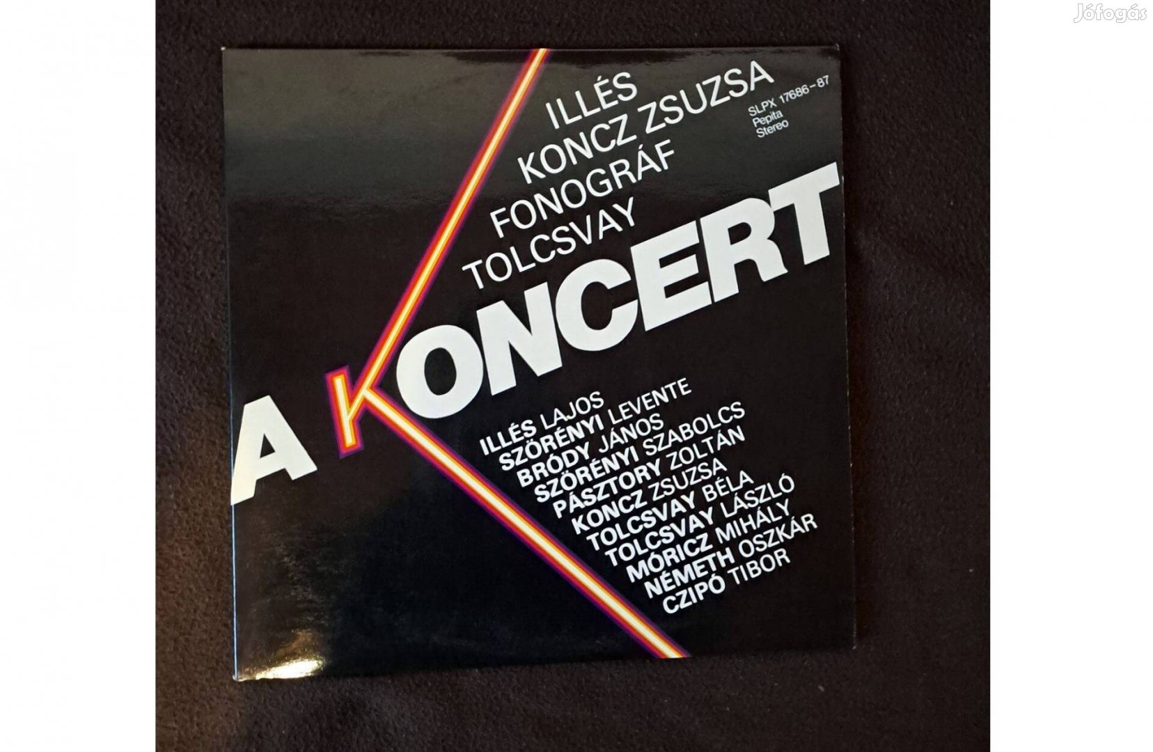 Illés - Koncz Zsuzsa - Fonográf - Tolcsvay - A Koncert 2X LP 1981