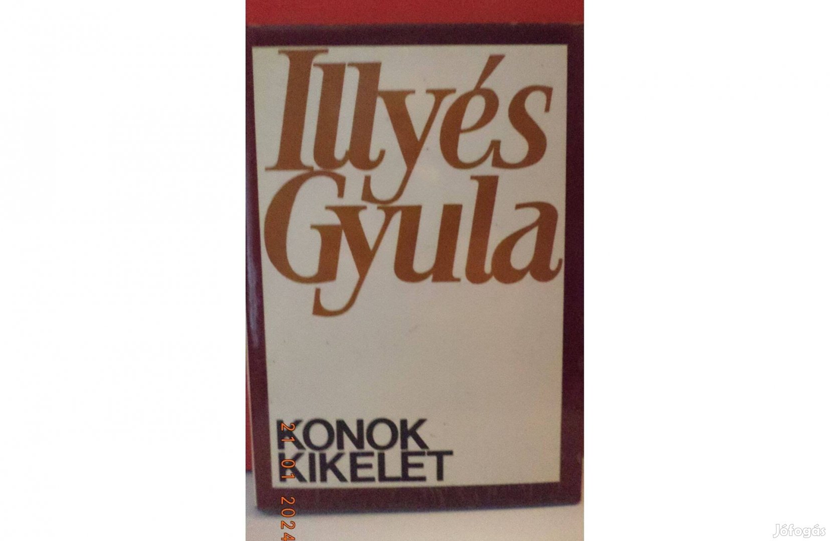 Illyés Gyula: Konok kikelet