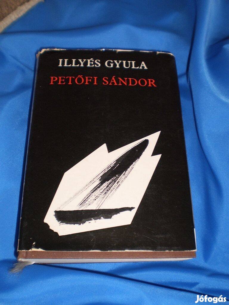 Illyés Gyula : Petőfi Sándor