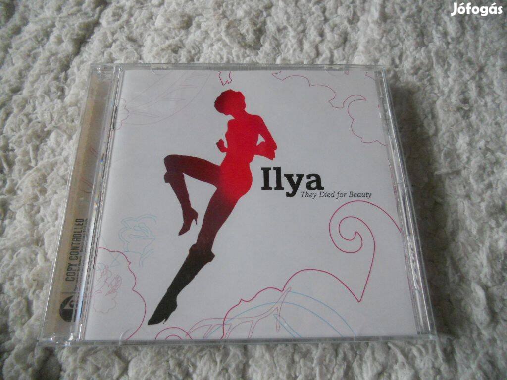 Ilya : They died for beauty CD ( Új )