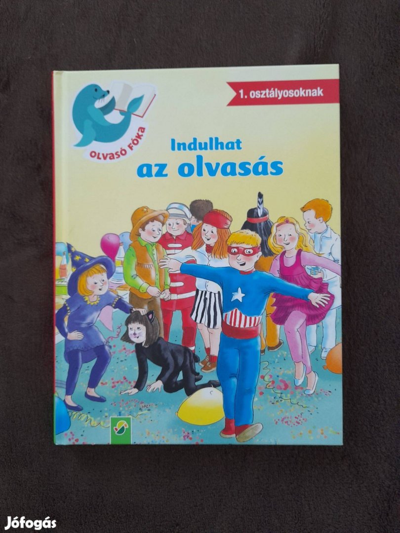 Indulhat az olvasás - Olvasó Fóka 1. osztályosoknak