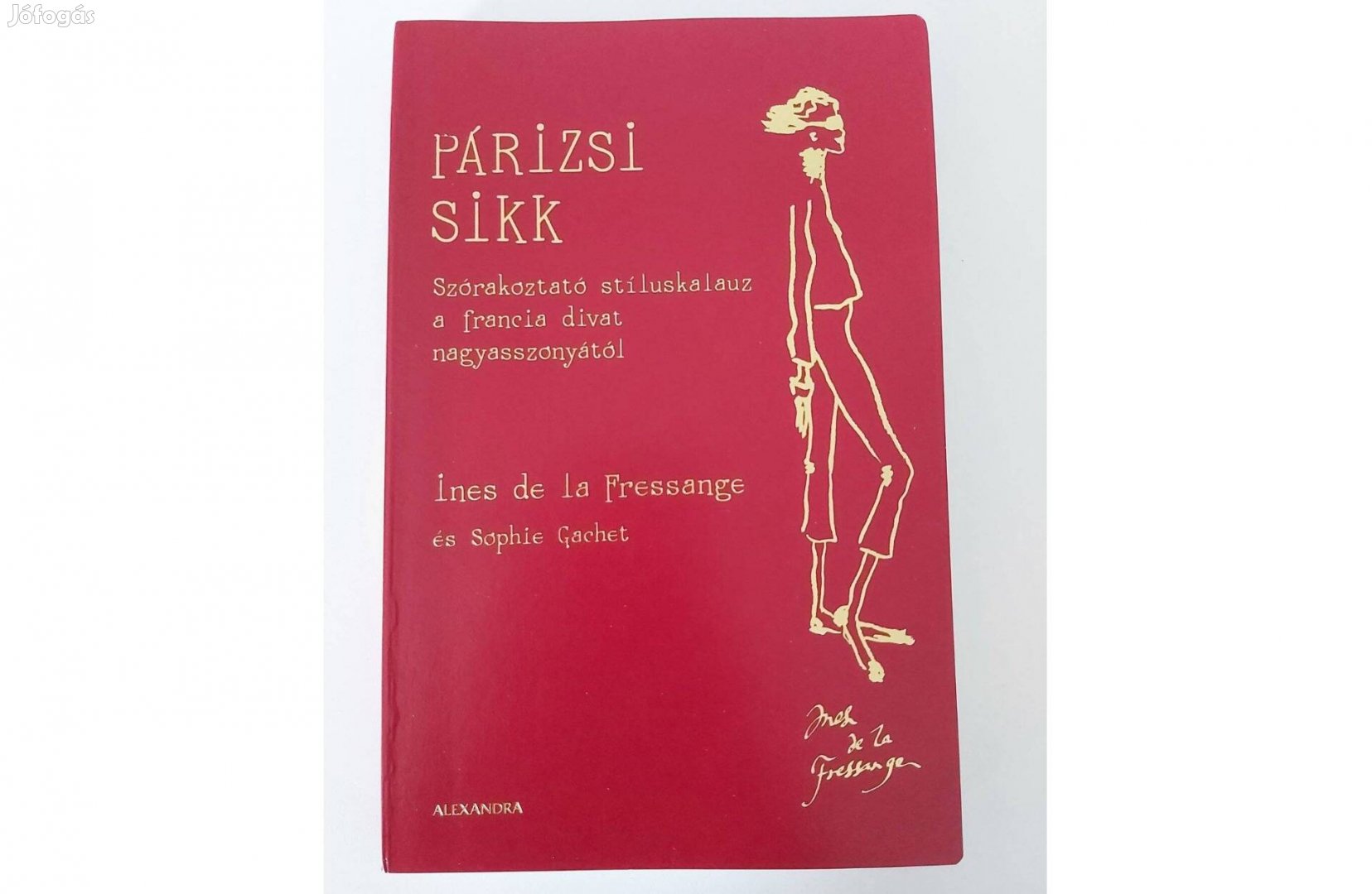 Inés de la Fressange Sophie Gachet: Párizsi sikk
