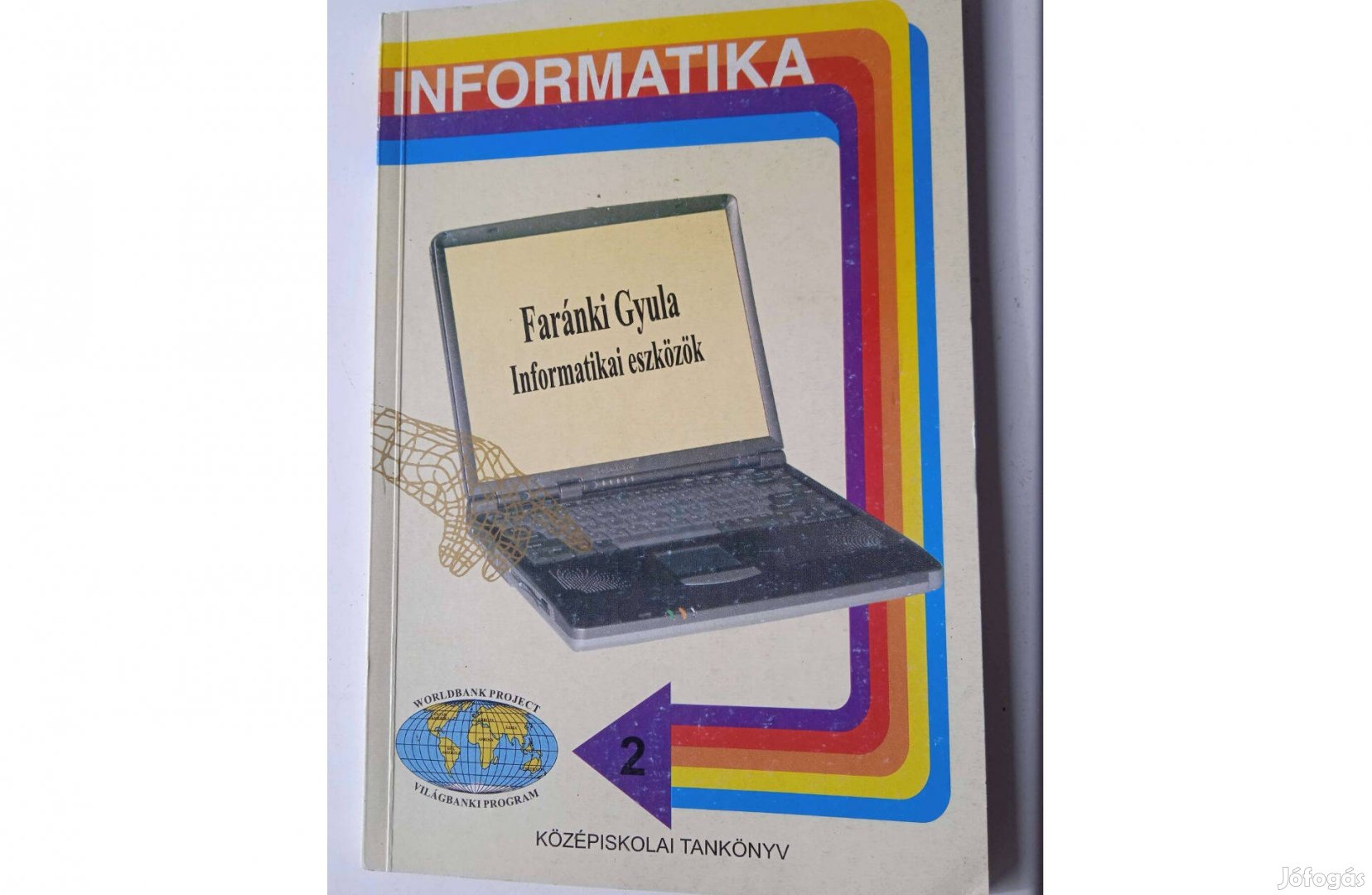 Informatika könyvek - Faránki Gyula-Informatikai eszközök