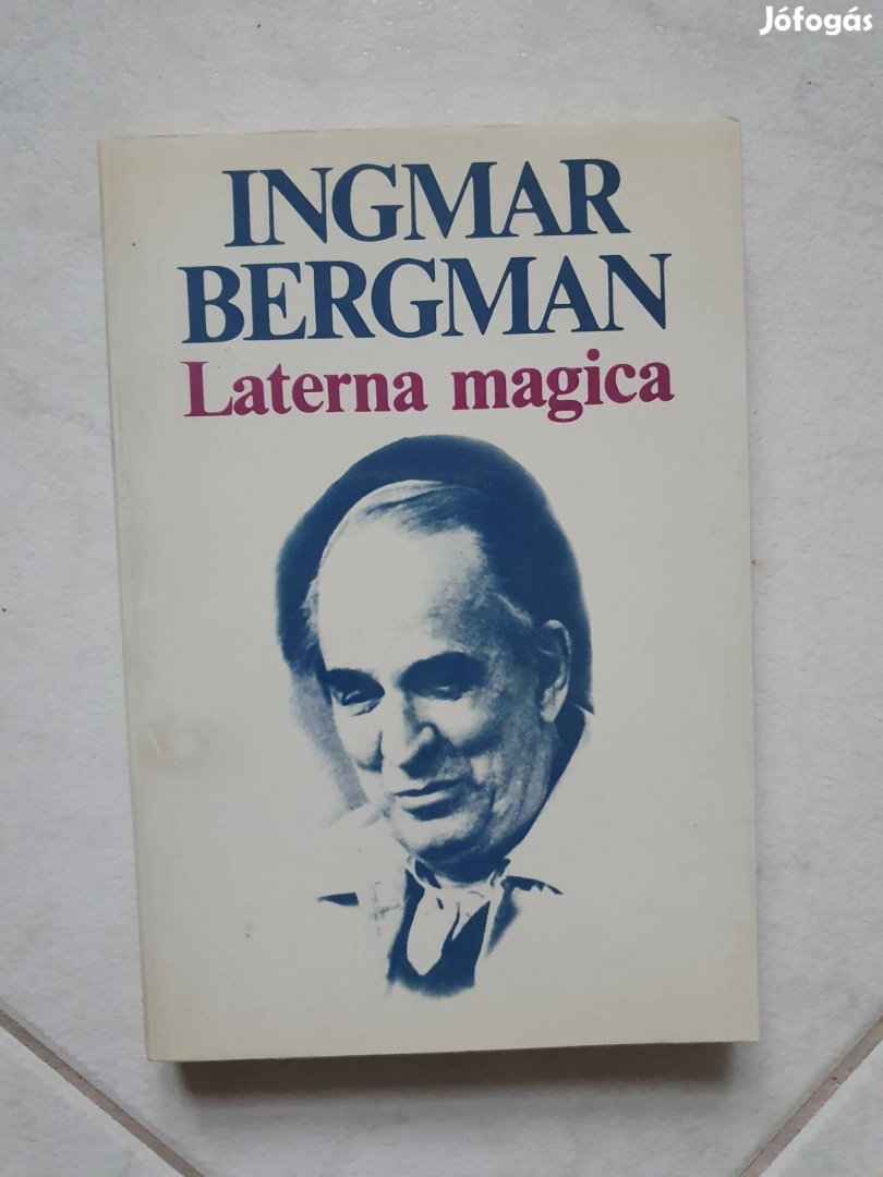 Ingmar Bergman: Laterna magica 1988