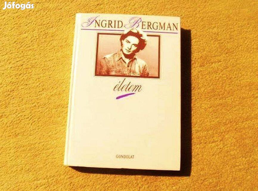 Ingrid Bergman - Életem - Alan Burgess
