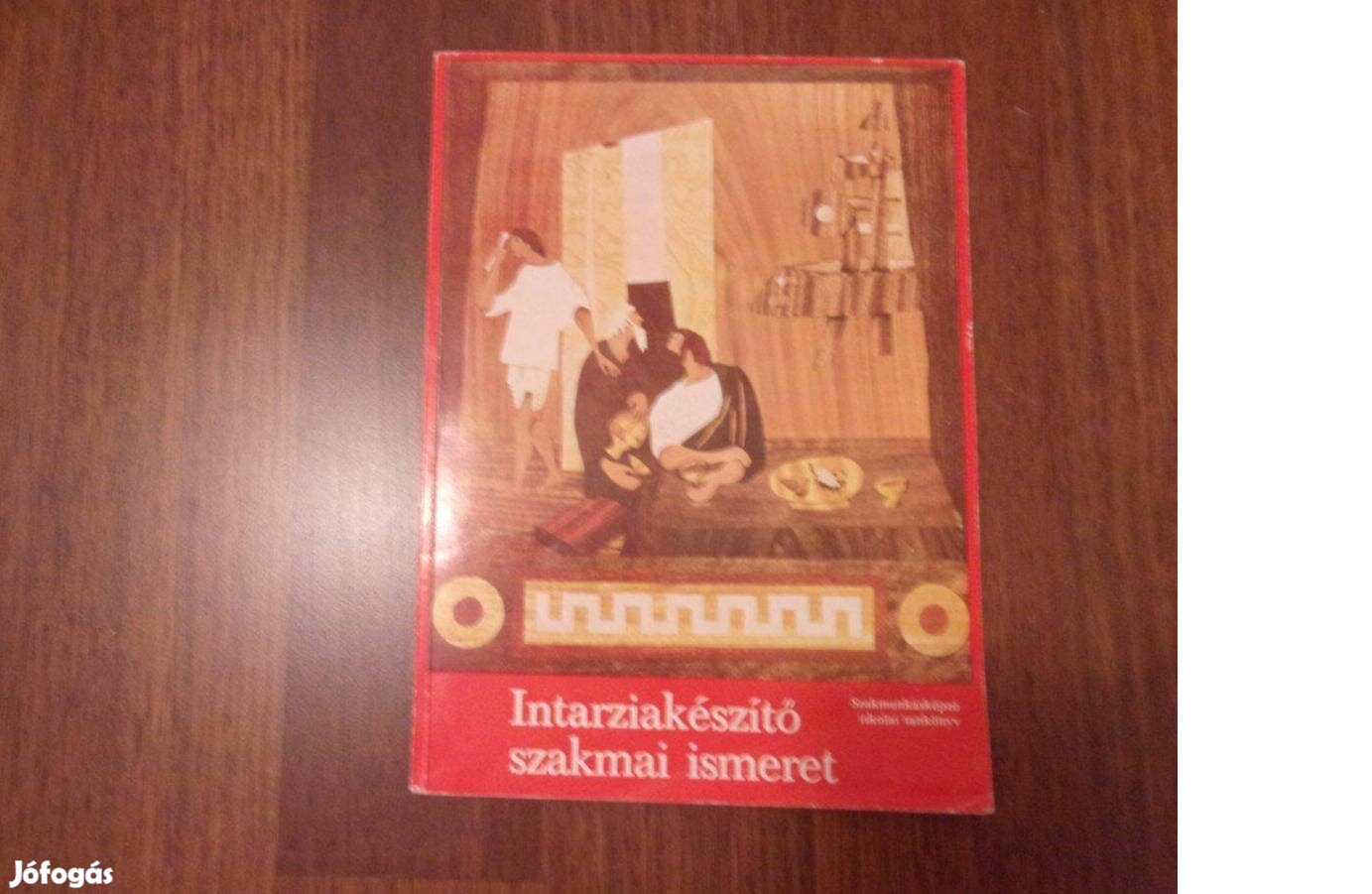 Intarziakészítő szakmai ismeret