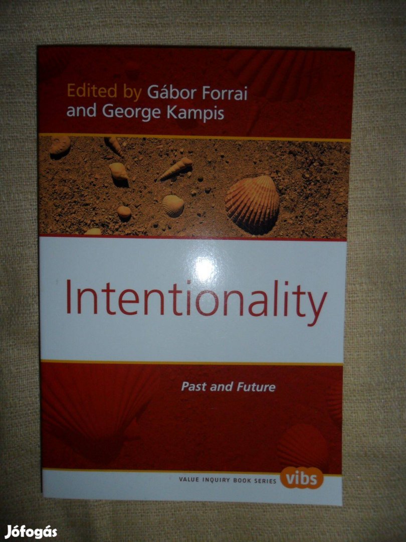 Intentionality: Past and Future (Kampis György, Forrai Gábor)