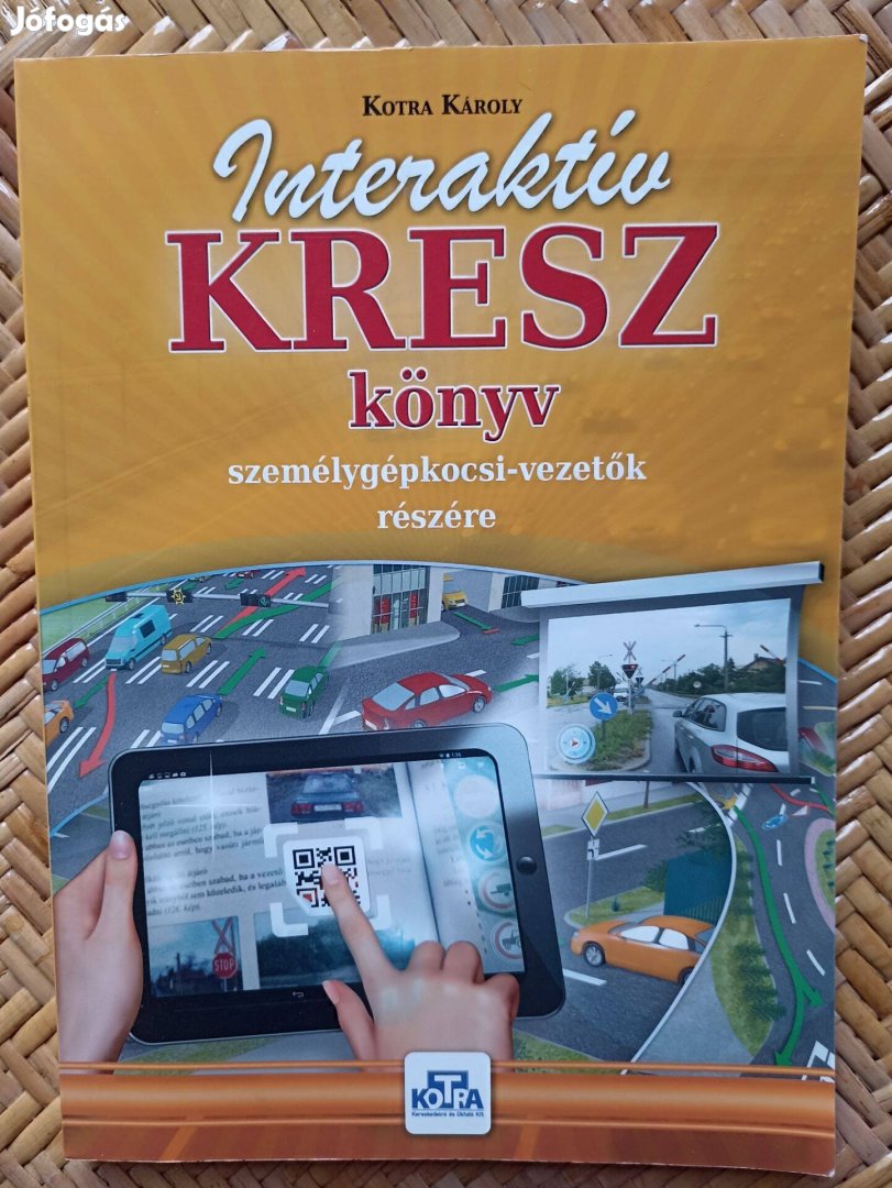 Interaktív kresz könyv Kotra Károly 2019