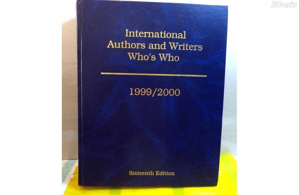 International Authors and Writers Who's Who 1999 - 2000