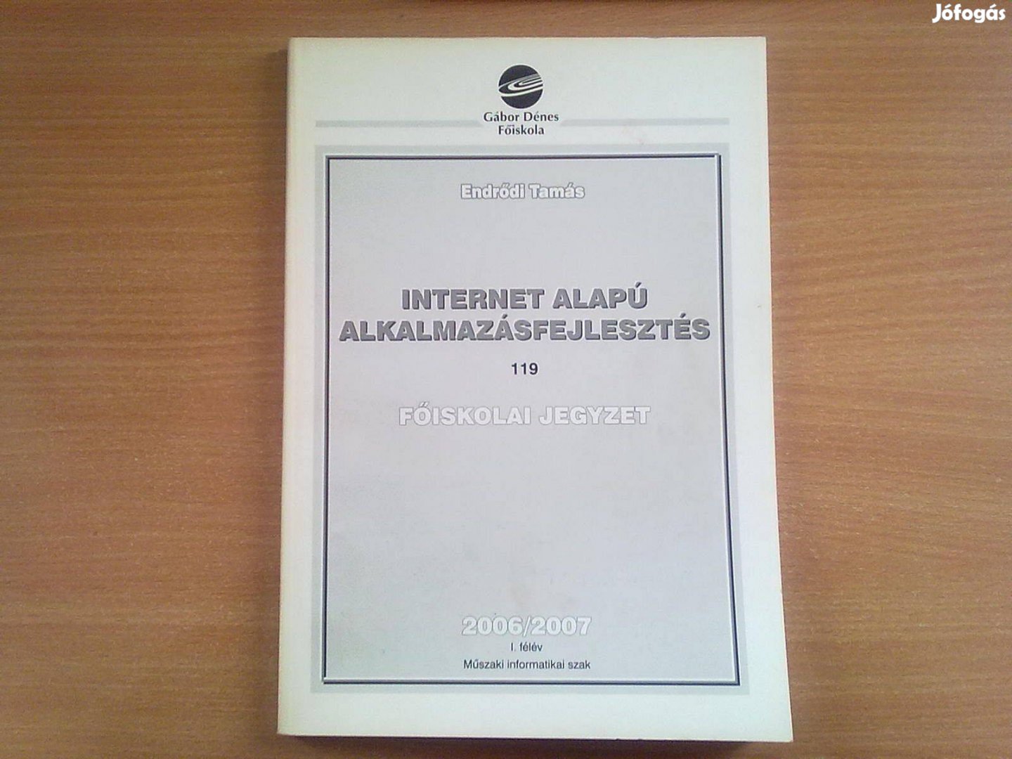 Internet alapú alkalmazásfejlesztés (Egyszer olvasott, újszerű könyv)