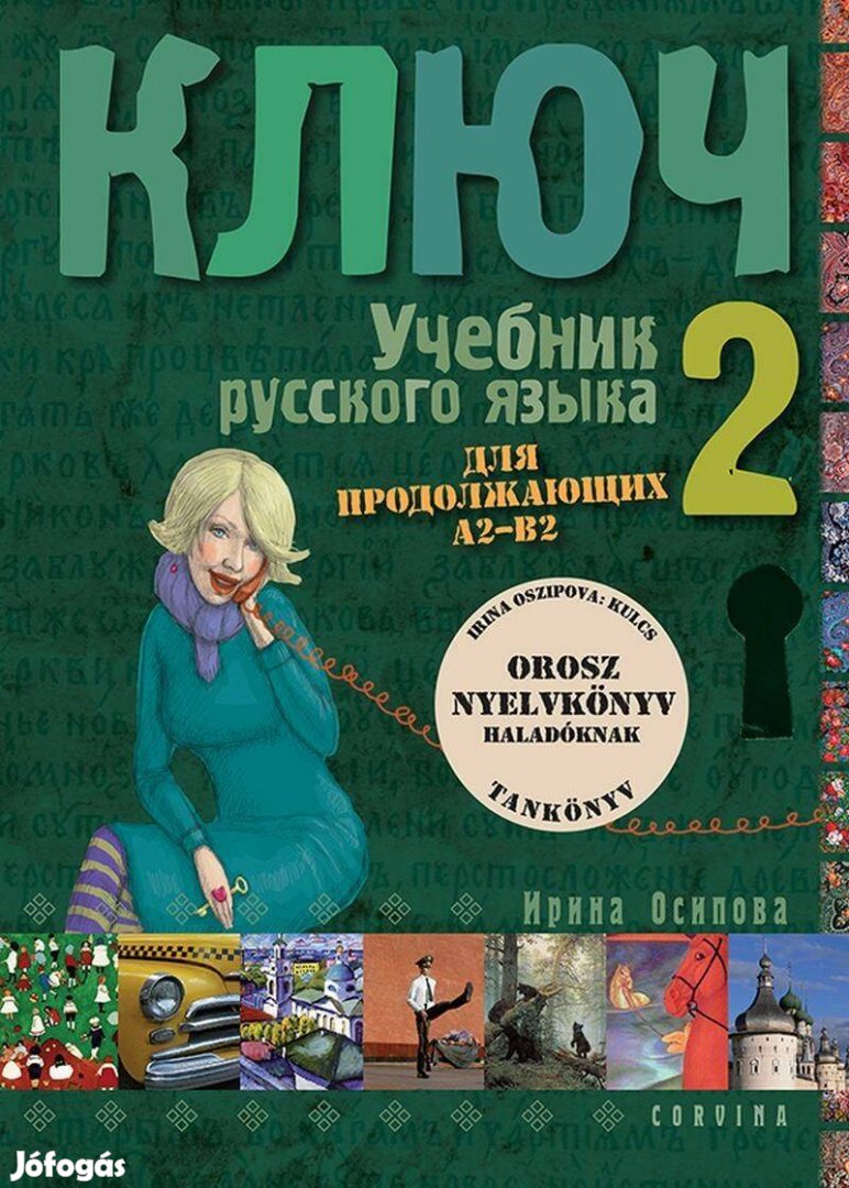 Irina Oszipova - A2-B2 - Orosz nyelvkönyv középhaladóknak - Tankönyv