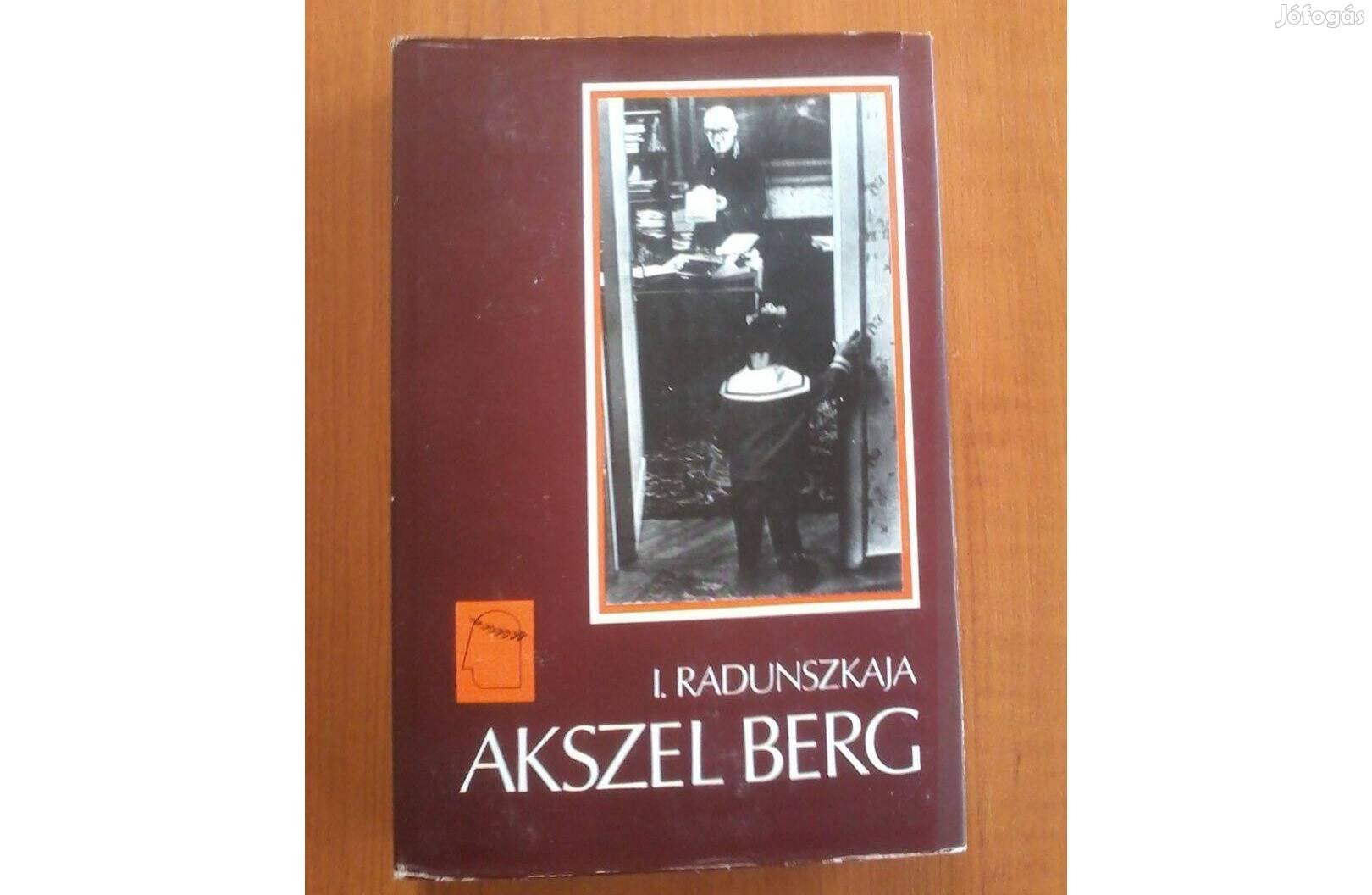 Irina Radunszkaja: Akszel Berg a négyéletű ember