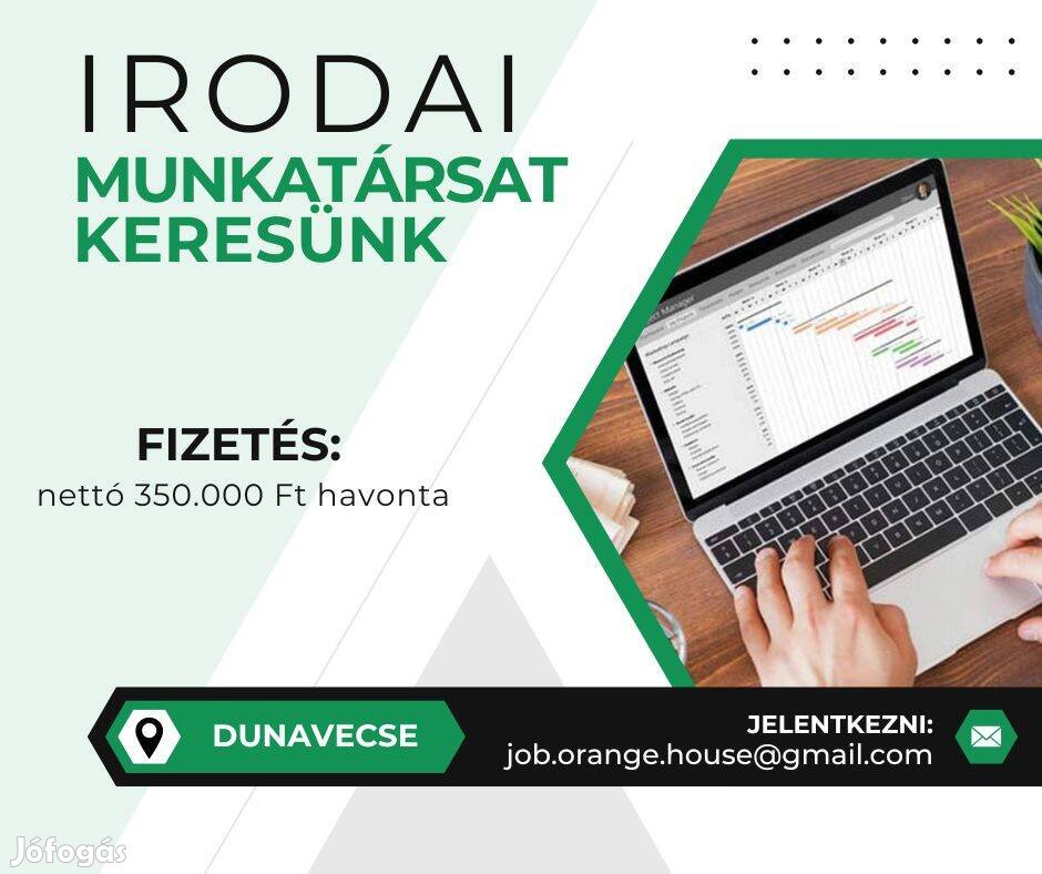 Irodai munkatárs - Dunavecse - nettó 350.000 Ft/hó