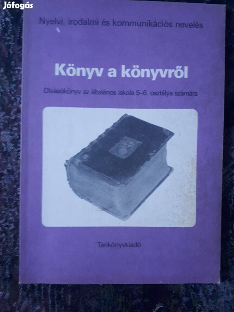 Irodalmi olvasókönyv - Könyv a könyvről 5-6. osztály (régi könyv, 1990