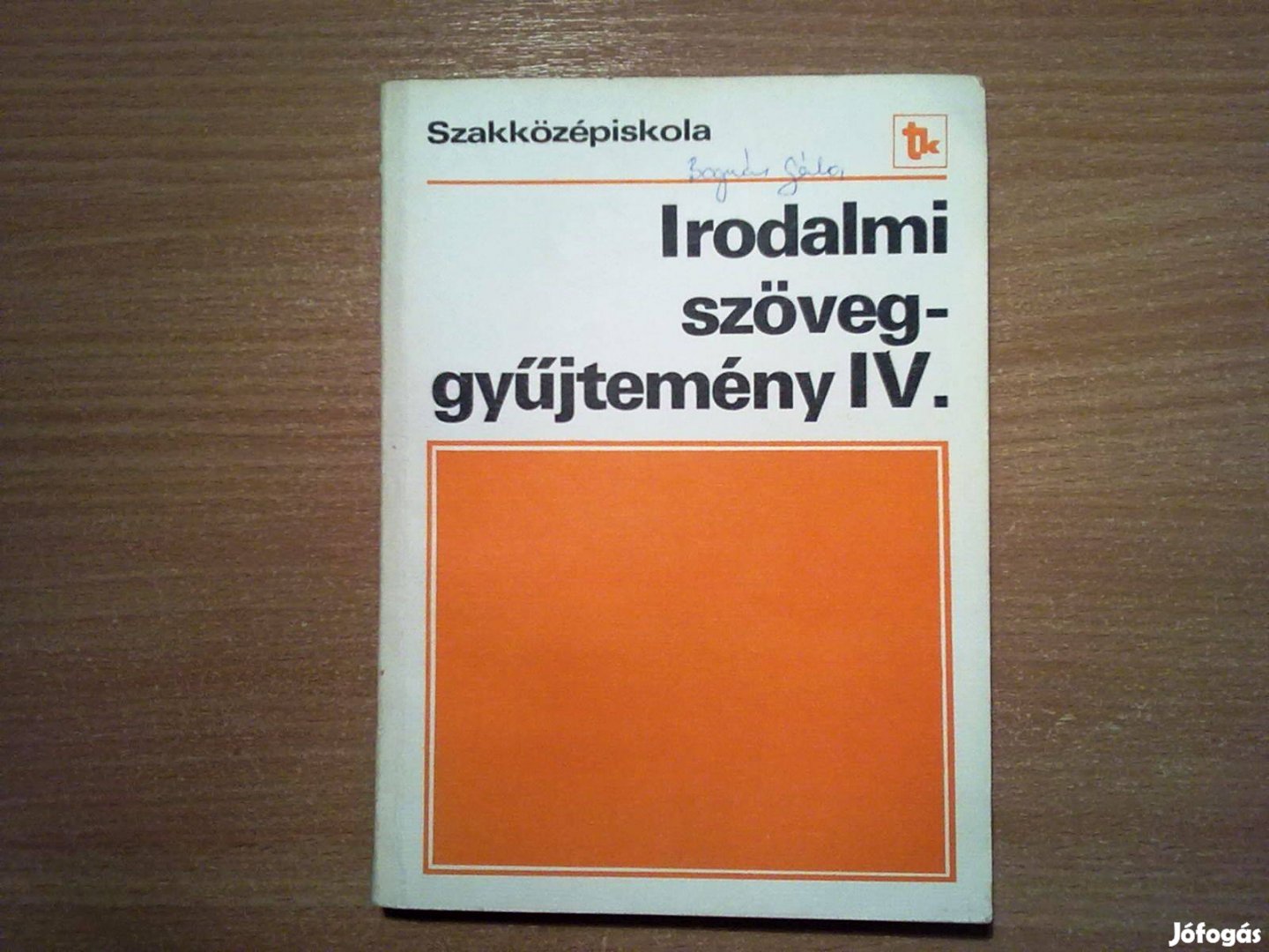 Irodalmi szöveggyűjtemény IV