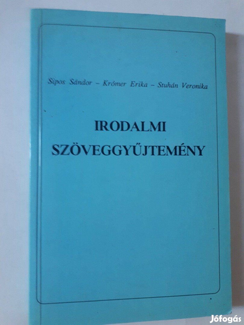 Irodalmi szöveggyűjtemény a szakmunkásképzők számára