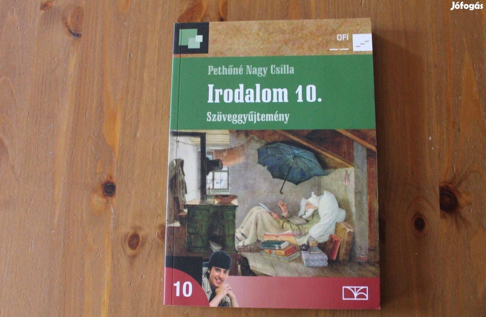 Irodalom 10. Szöveggyűjtemény OFI