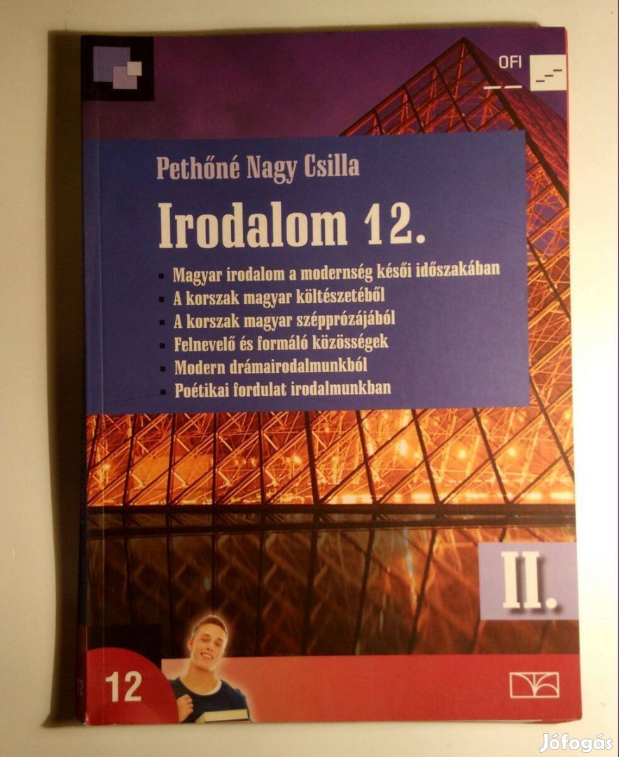 Irodalom 12. II. Tankönyv (Nagy Csilla) 2016 (újszerű) 7kép+tartalom