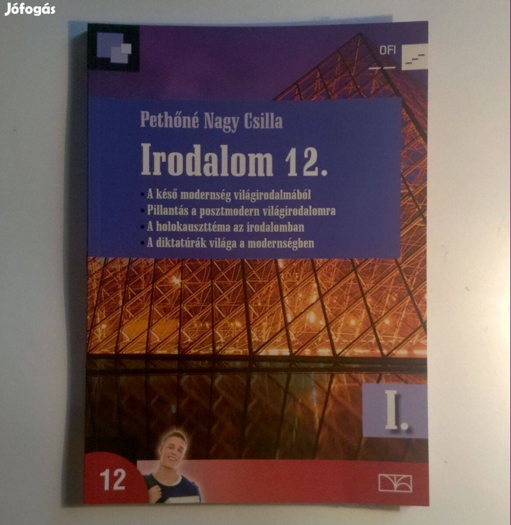 Irodalom 12. I. Tankönyv (Nagy Csilla) 2019 (újszerű) 7kép+tartalom