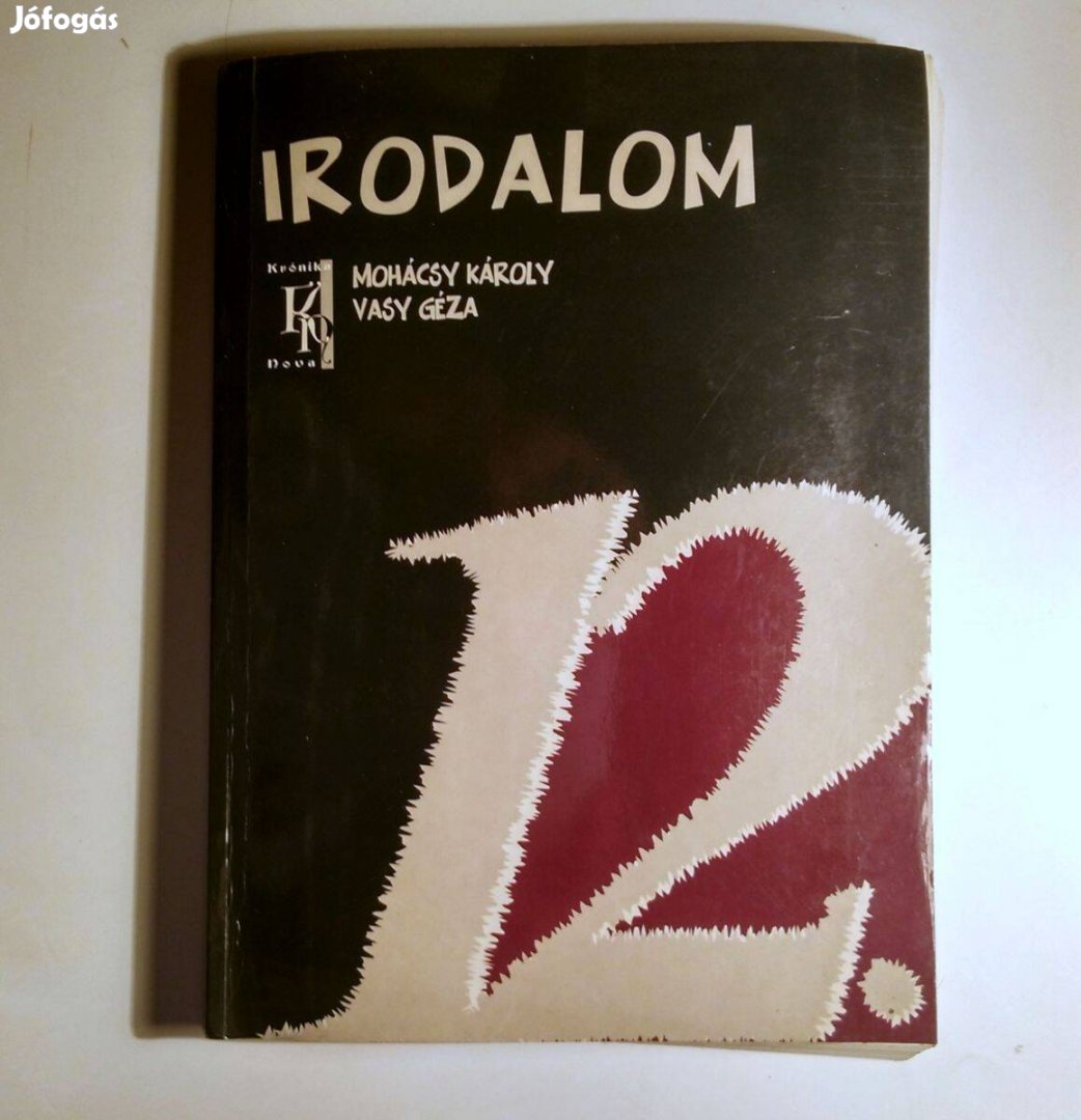 Irodalom 12. (Mohácsy Károly-Vasy Géza) 2003 (6kép+tartalom)