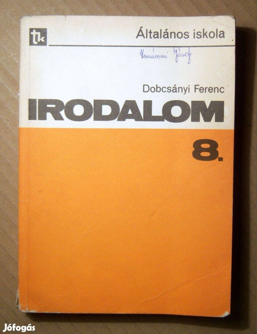 Irodalom 8. Tankönyv (Dobcsányi Ferenc) 1984 (6kép+tartalom)