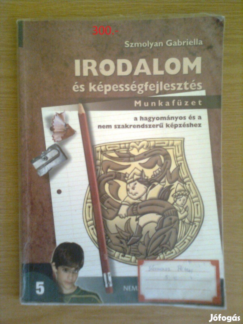 Irodalom és képességfejlesztés munkafüzet 5