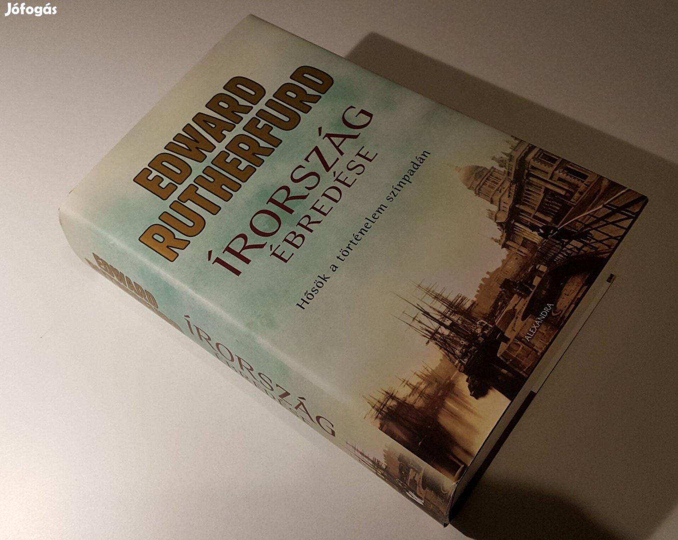 Írország ébredése (Dublin Saga 2.) Edward Rutherfurd