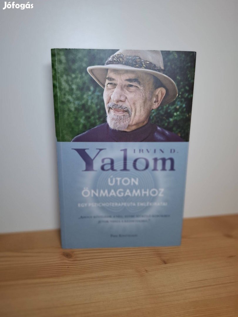 Irvin D. Yalom: Úton önmagamhoz