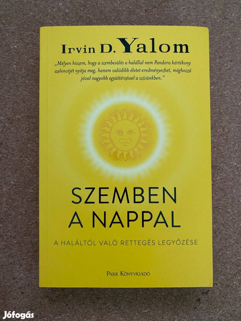 Irvin D. Yalom - Szemben a Nappal