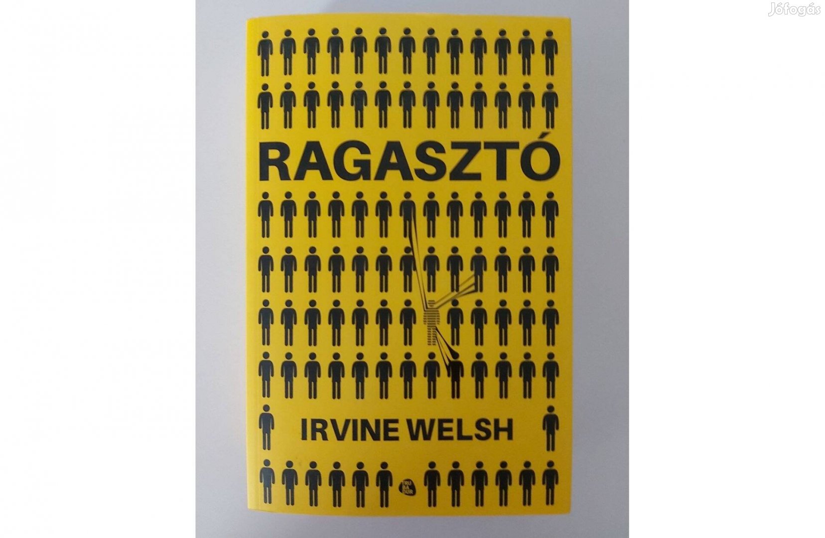 Irvine Welsh: Ragasztó (új pld.)