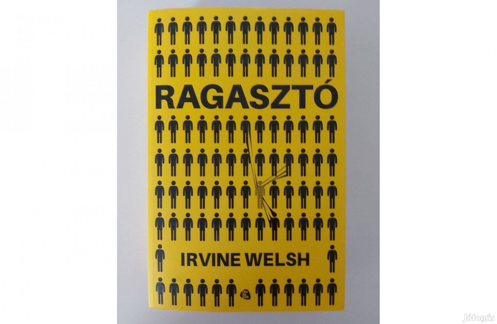 Irvine Welsh: Ragasztó (új pld.)