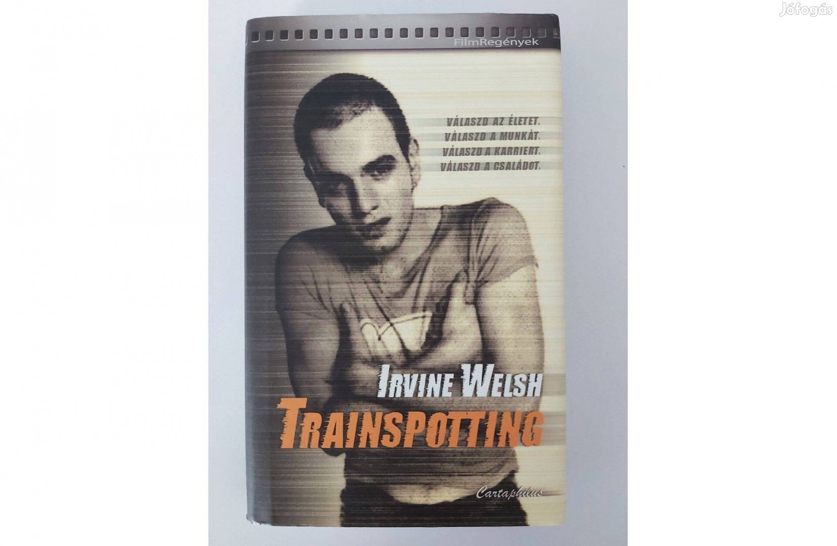 Irvine Welsh: Trainspotting (Cartaphilus Kiadó)