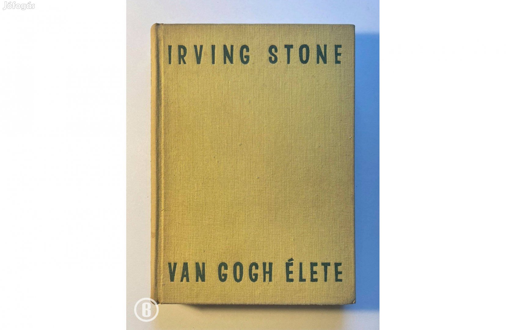 Irving Stone: Van Gogh élete /Csak személyesen!