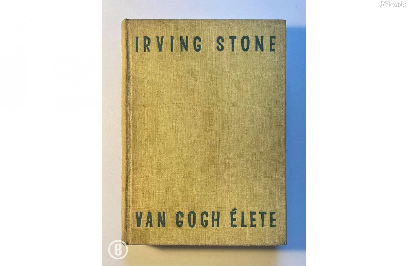 Irving Stone: Van Gogh élete - védőborító nélküli példány