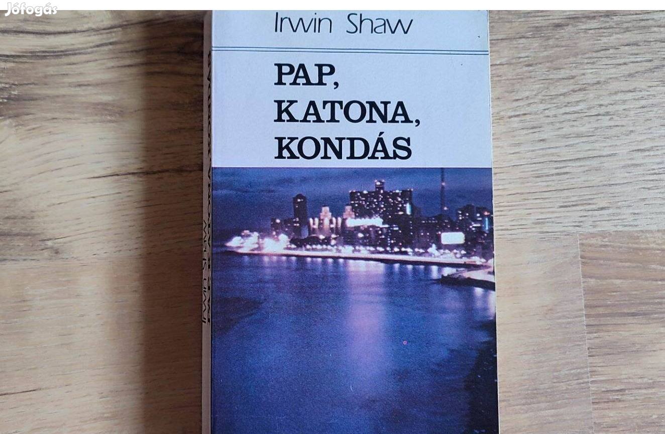 Irwin Shaw Pap katona kondás könyv