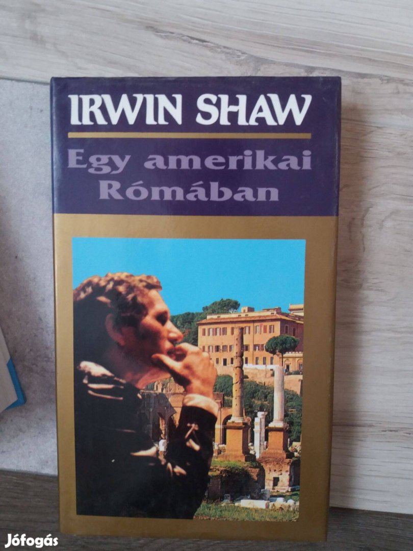 Irwin Shaw: Egy amerikai Rómában