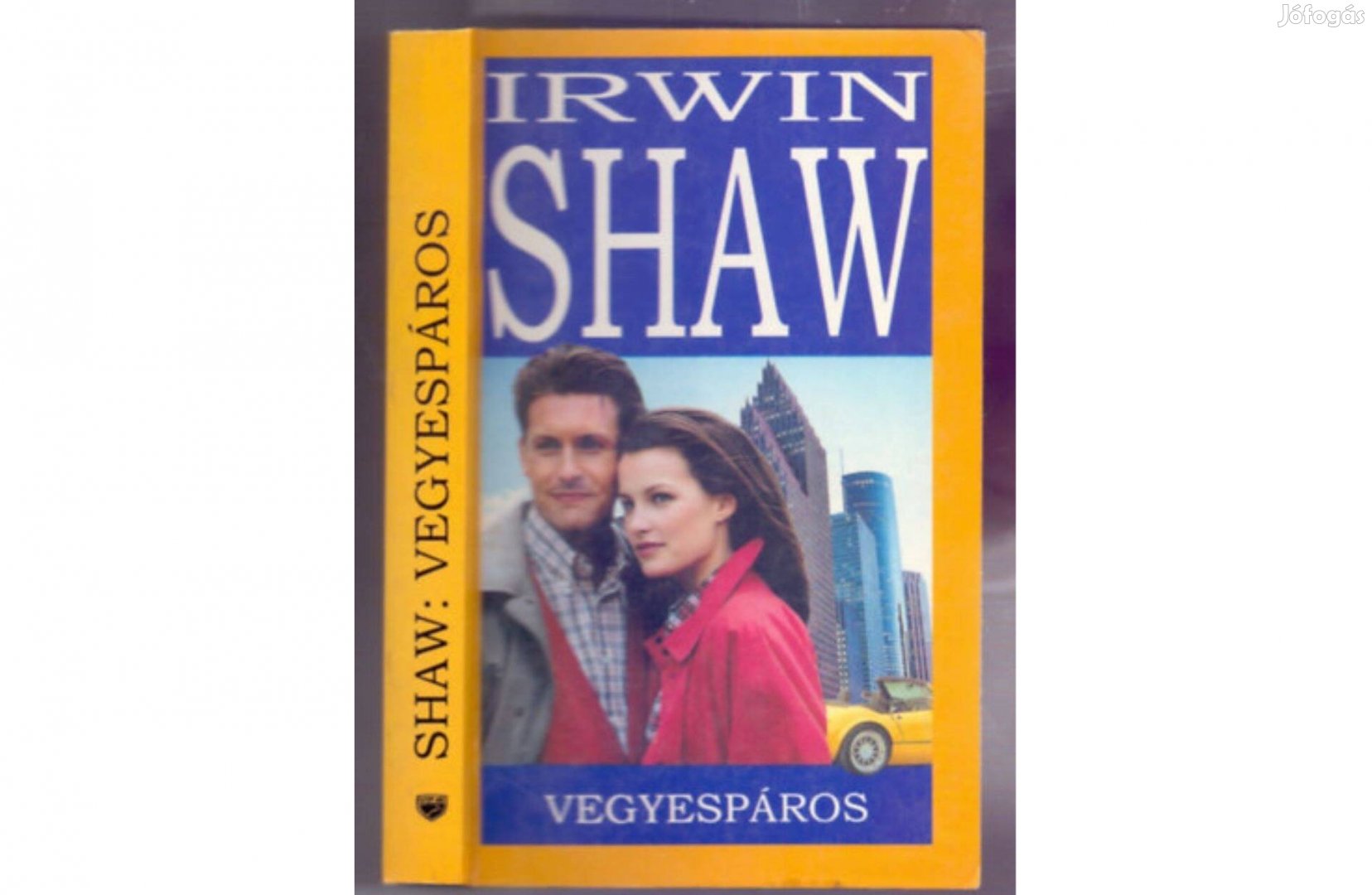 Irwin Shaw: Vegyespáros