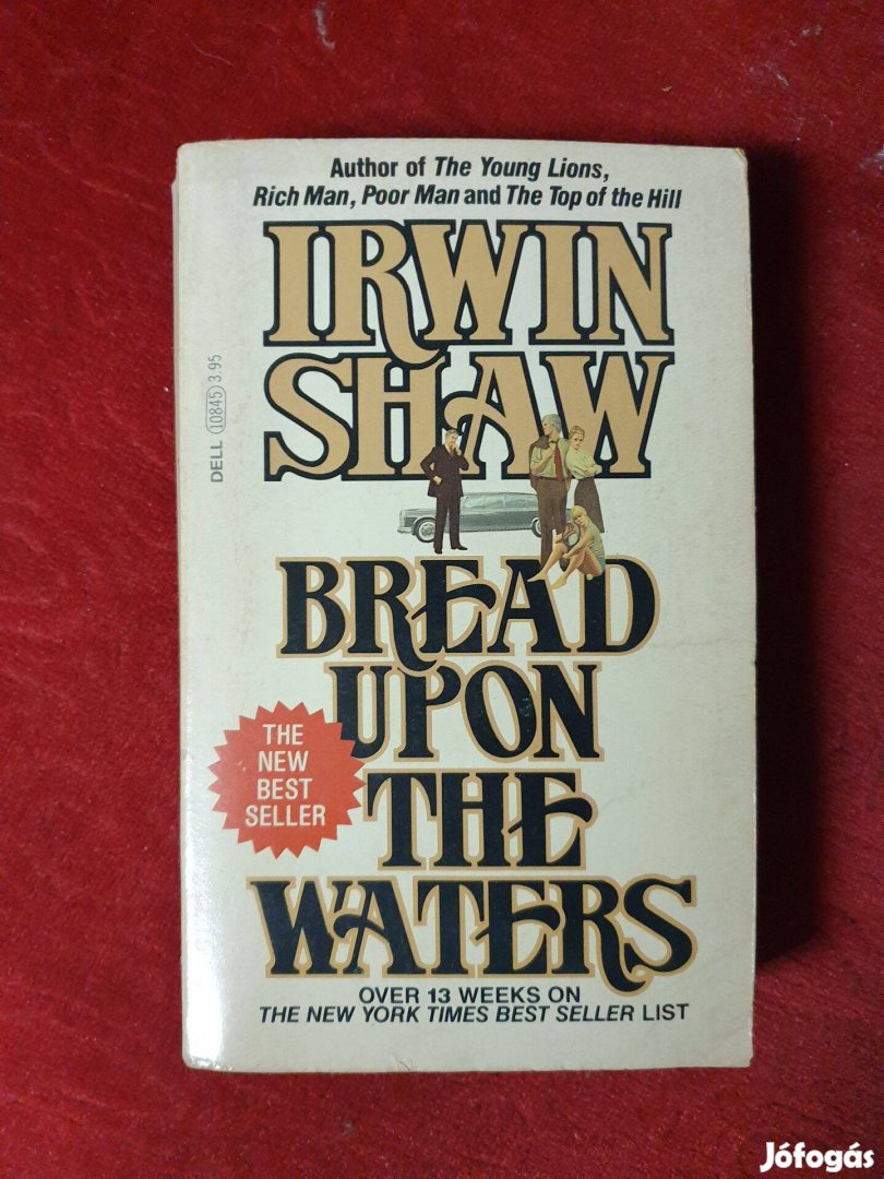 Irwin Shaw - Bread upon the Waters