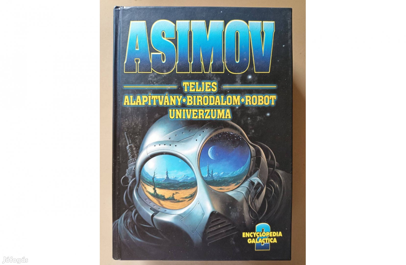 Isaac Asimov Teljes Alapítvány Birodalom Robot univerzuma 2. köte