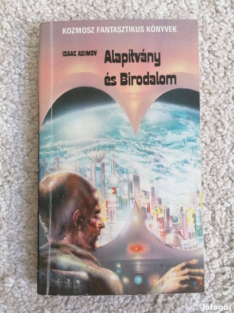 Isaac Asimov: Alapítvány és Birodalom