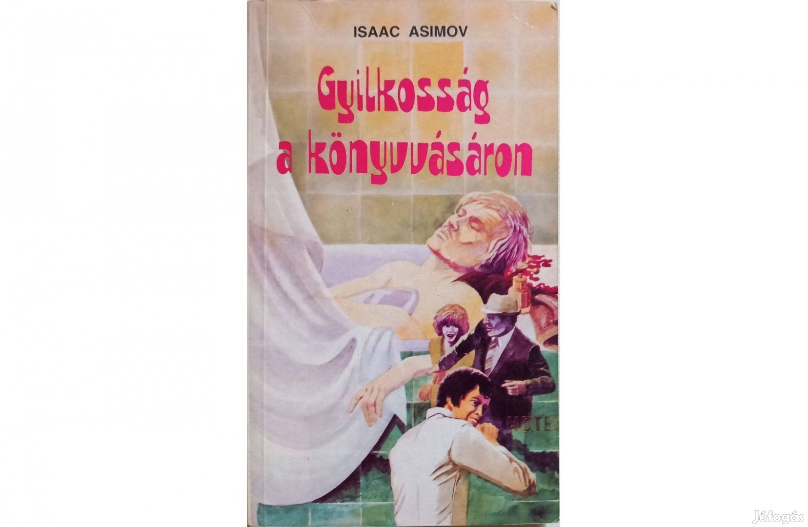 Isaac Asimov: Gyilkosság a könyvvásáron