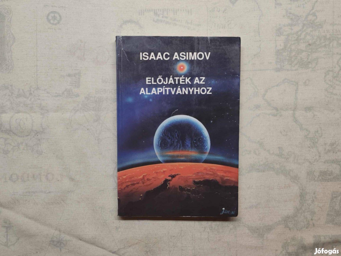 Isaac Asimov - Előjáték az alapítványhoz