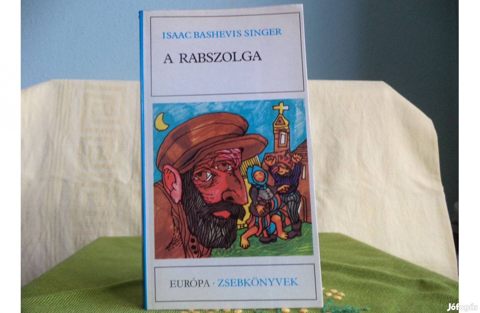 Isaac Bashevis Singer A rabszolga