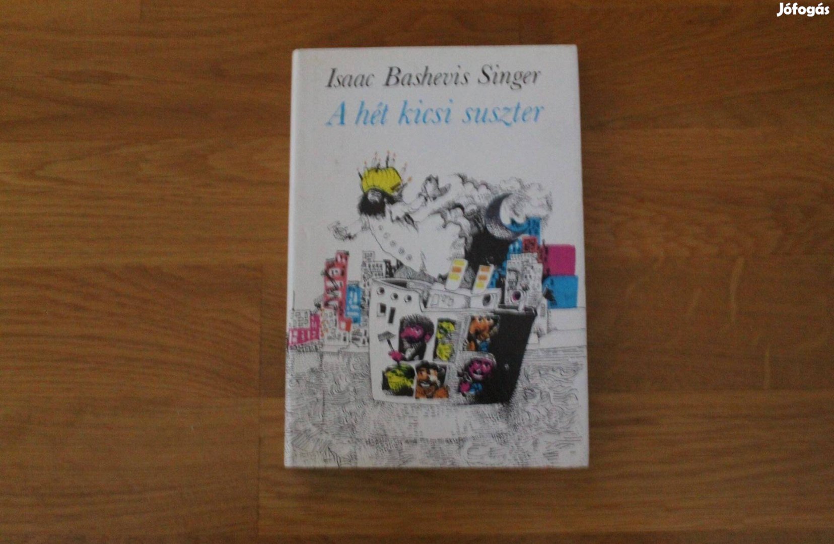 Isaac Bashevis Singer - A hét kicsi suszter válogatott
