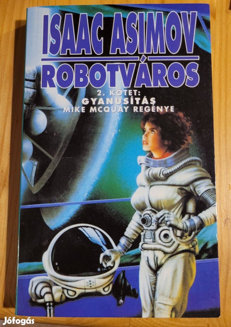 Isac Asimov Robotváros 2. rész szép állapot eladó