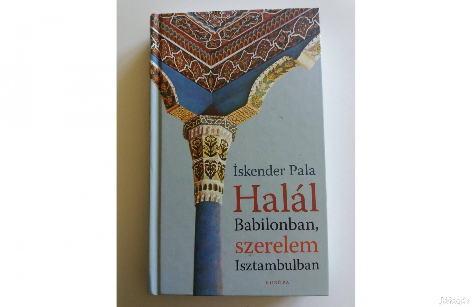 Iskender Pala: Halál Babilonban, szerelem Isztambulban