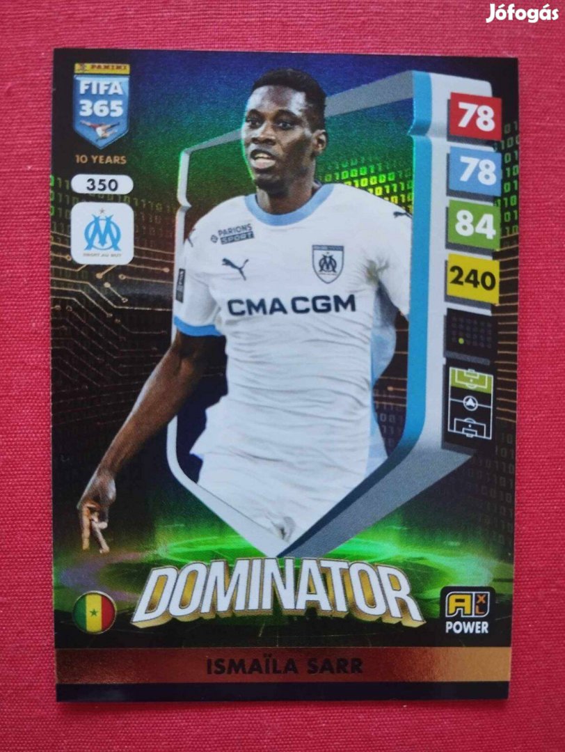 Ismaila Sarr (Marseille) FIFA 365 2025 Power Dominator focis kártya