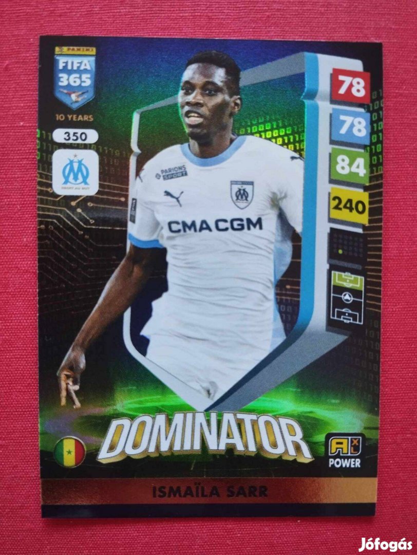 Ismaila Sarr (Marseille) FIFA 365 2025 Power Dominator focis kártya